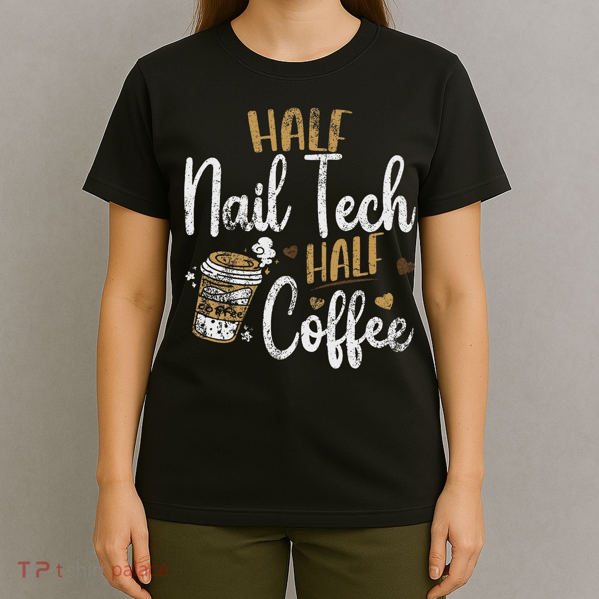Vintage Half Nail Tech Half Coffee Pun Nail Techs T-Shirt