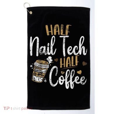 Vintage Half Nail Tech Half Coffee Pun Nail Techs Golf Towel