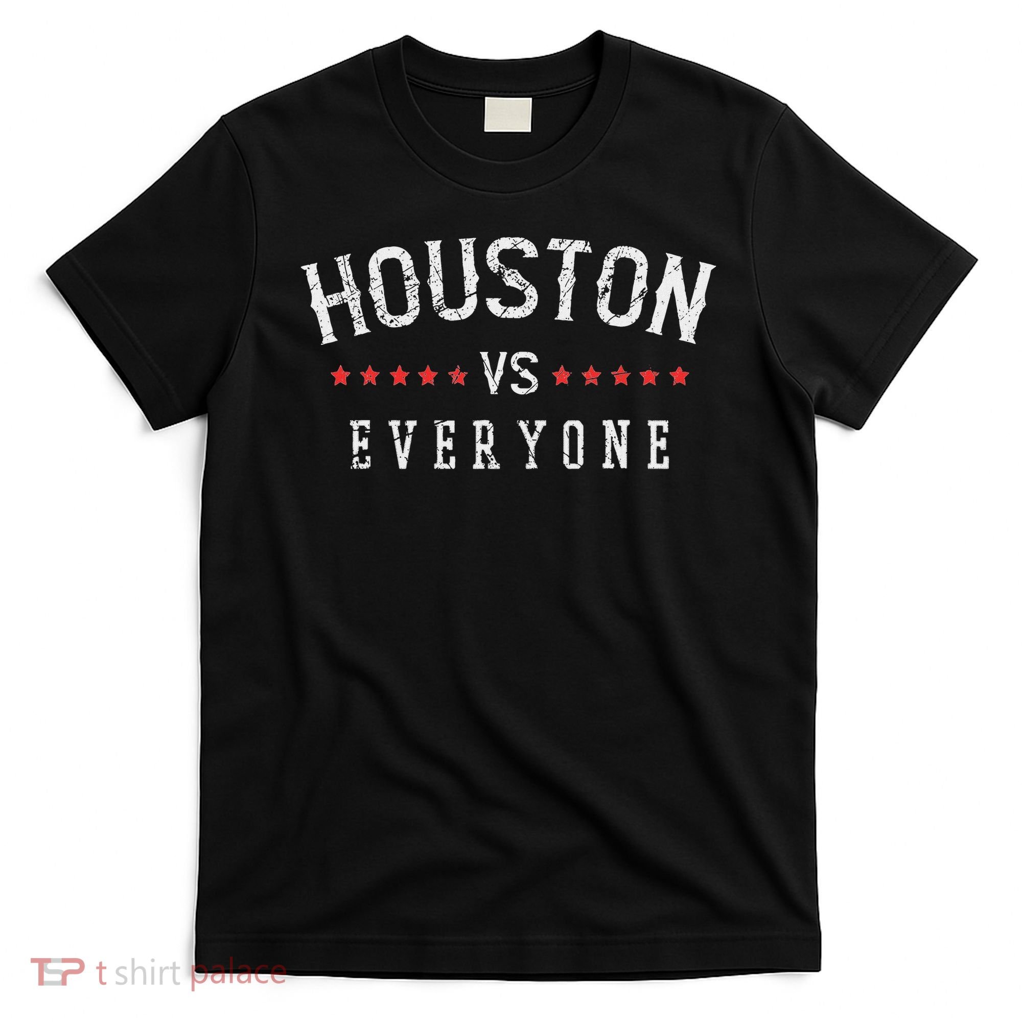 Vintage Houston Vs Everyone All Sport Best Houston T-Shirt