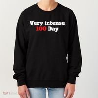 Very Intense 100 Days Women's Sweatshirt thumb 0