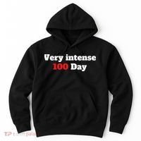 Very Intense 100 Days Hoodie thumb 0