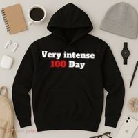 Very Intense 100 Days Hoodie thumb 3