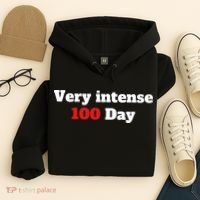 Very Intense 100 Days Hoodie thumb 4