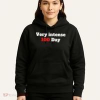 Very Intense 100 Days Hoodie thumb 5