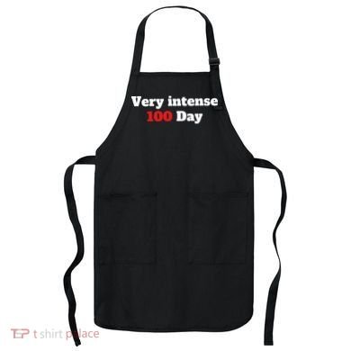 Very Intense 100 Days Apron