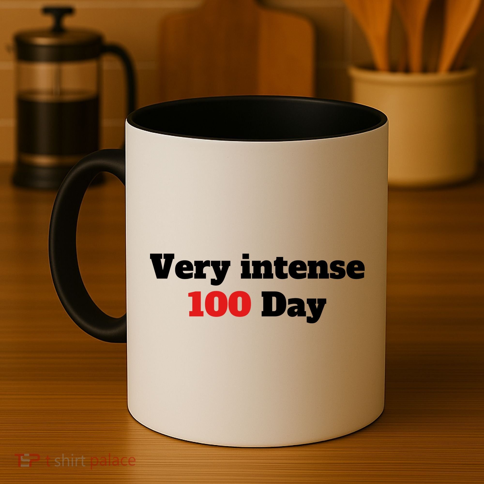 Very Intense 100 Days Coffee Mug