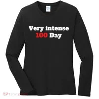 Very Intense 100 Days Women's Long Sleeve Shirt thumb 0