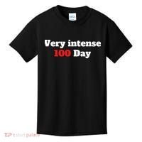 Very Intense 100 Days Kids T-Shirt thumb 0