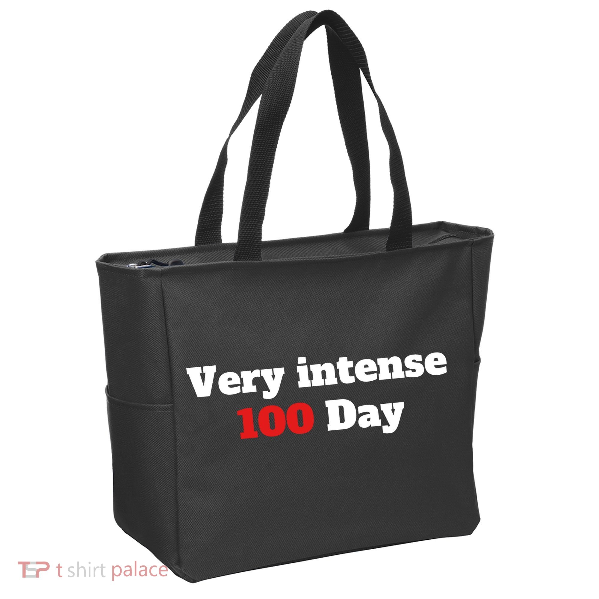 Very Intense 100 Days Tote Bag