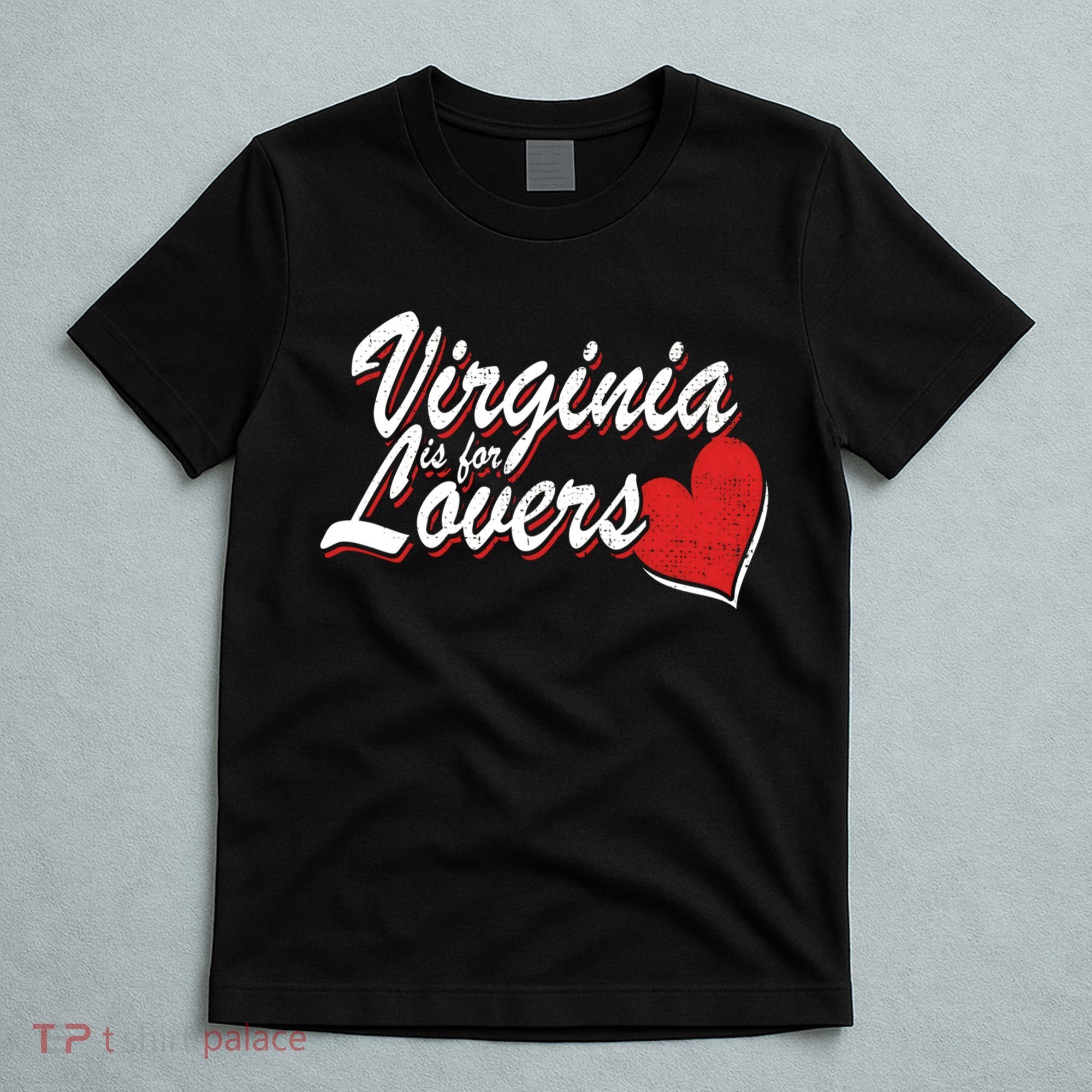 Virginia Is 4 Lovers Outdooors VA For Home Virginians T-Shirt