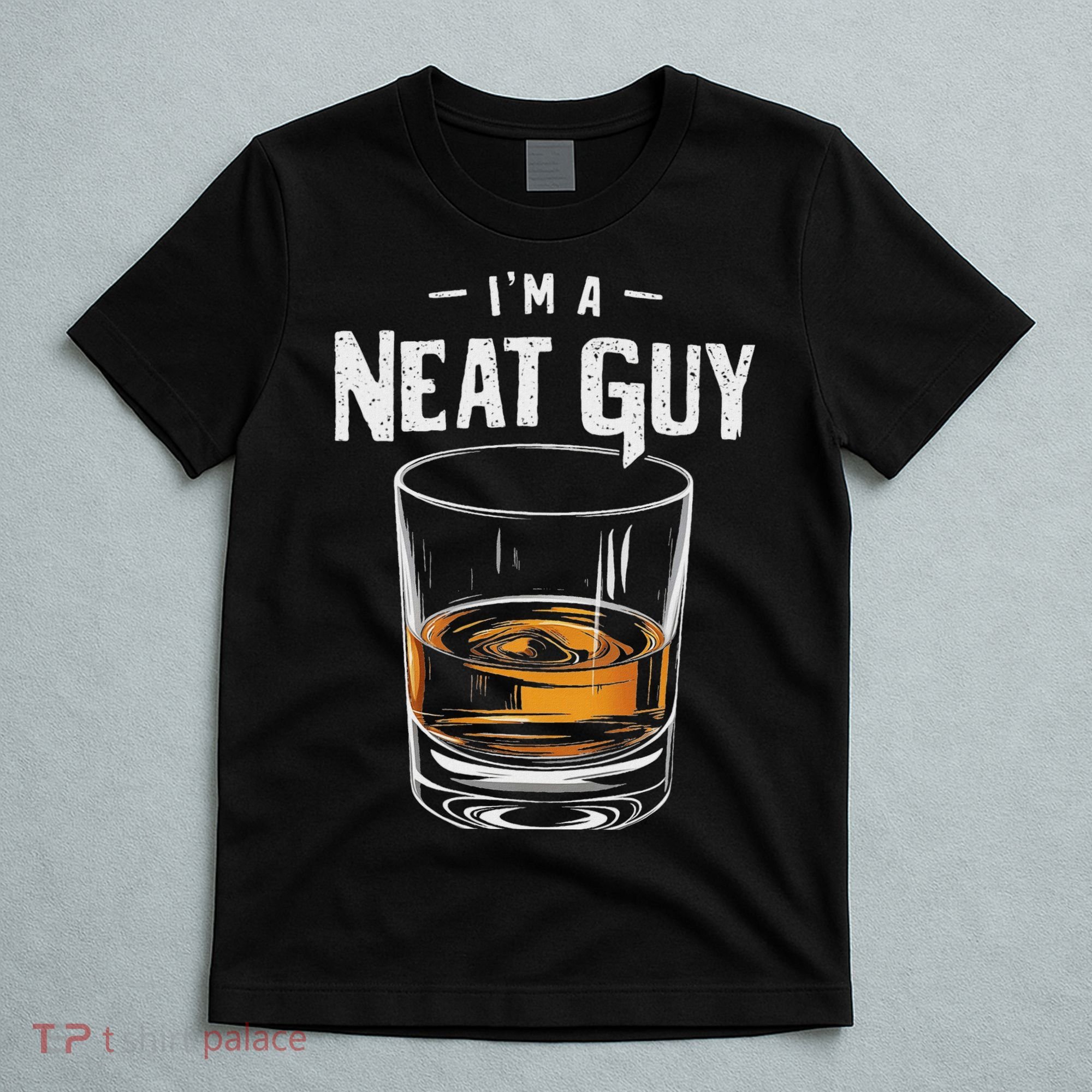 Vintage I'm A Neat Guy Funny Whiskey Bourbon Drinker T-Shirt