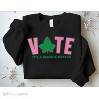 Vote Its A Serious Matter Green Sweatshirt thumb 2
