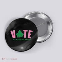 Vote Its A Serious Matter Green Button thumb 0