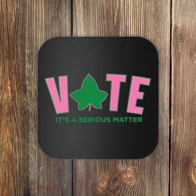 Vote Its A Serious Matter Green Coaster