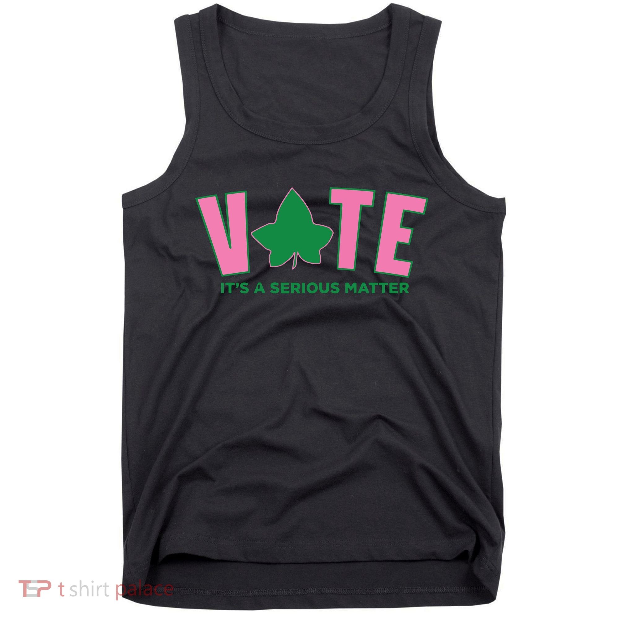 Vote Its A Serious Matter Green Tank Top