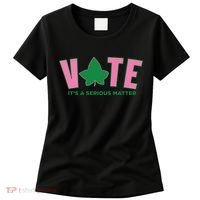 Vote Its A Serious Matter Green Women's T-Shirt thumb 0