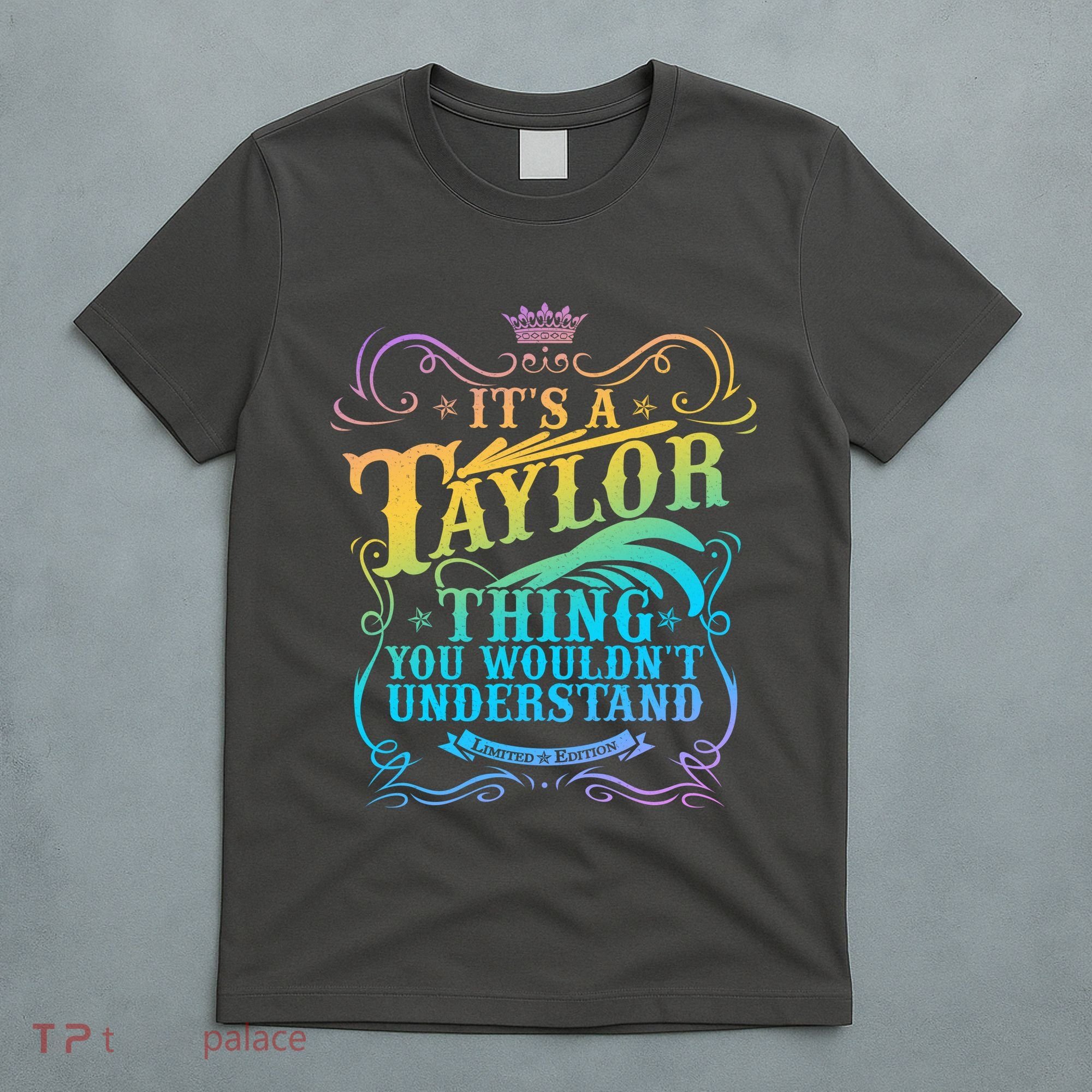 Vintage Its A Taylor Thing You Wouldnt Understand T-Shirt