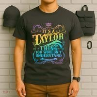 Vintage Its A Taylor Thing You Wouldnt Understand T-Shirt thumb 6