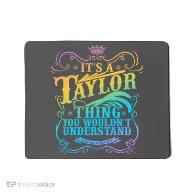 Vintage Its A Taylor Thing You Wouldnt Understand Mousepad