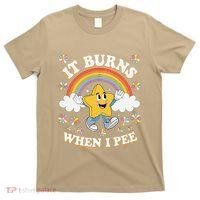Vintage It Burns When I Pee Funny Saying Sarcastic T-Shirt thumb 0