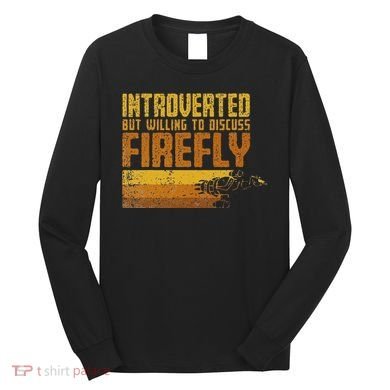 Vintage Introverted Browncoat Firefly Space Sci Fi Long Sleeve Shirt