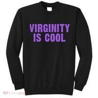 Virginity Is Cool, Rock This Funny Virgin Fashion Sweatshirt thumb 0