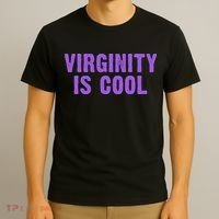 Virginity Is Cool, Rock This Funny Virgin Fashion T-Shirt thumb 3