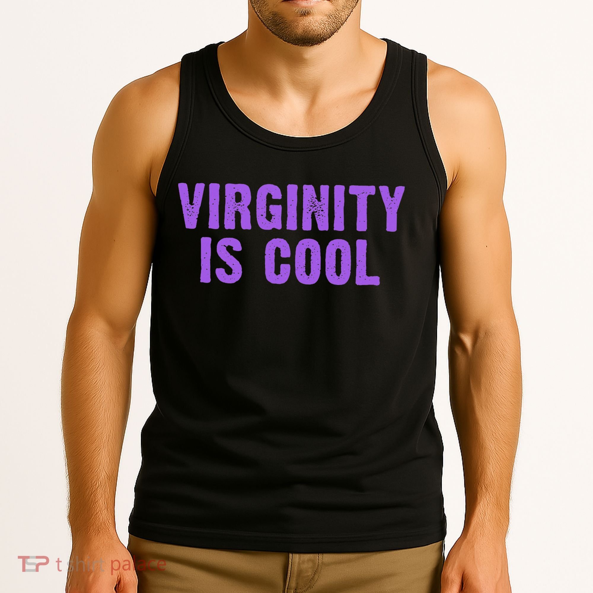 Virginity Is Cool, Rock This Funny Virgin Fashion Tank Top