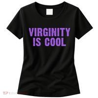 Virginity Is Cool, Rock This Funny Virgin Fashion Women's T-Shirt thumb 0