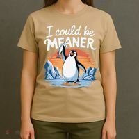 Vintage I Could Be Meaner Cute Penguin Funny Meme Retro T-Shirt thumb 4