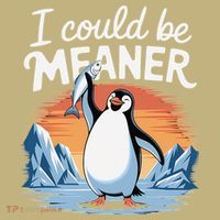 Vintage I Could Be Meaner Cute Penguin Funny Meme Retro T-Shirt thumb 7