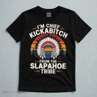 Vintage IM Chief Kickabitch From The Slapahoe Tribe T-Shirt thumb 5