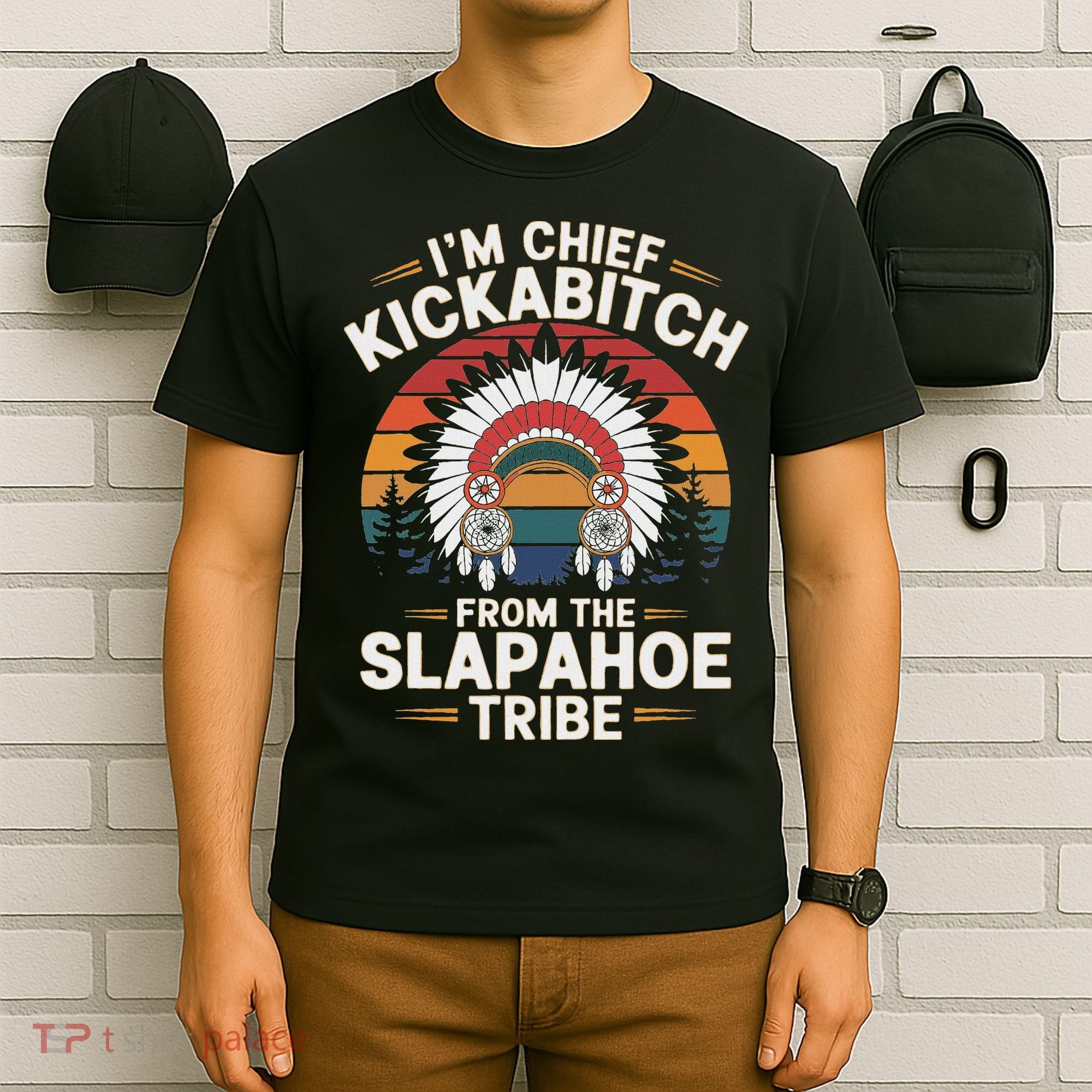 Vintage IM Chief Kickabitch From The Slapahoe Tribe T-Shirt