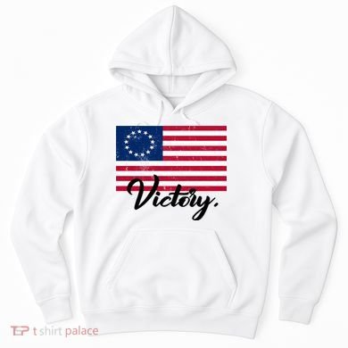 Victory America Betsy Ross Flag 1776 Hoodie