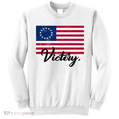Victory America Betsy Ross Flag 1776 Sweatshirt