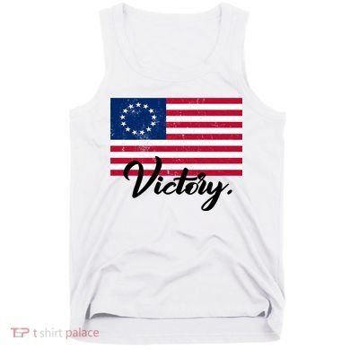 Victory America Betsy Ross Flag 1776 Tank Top