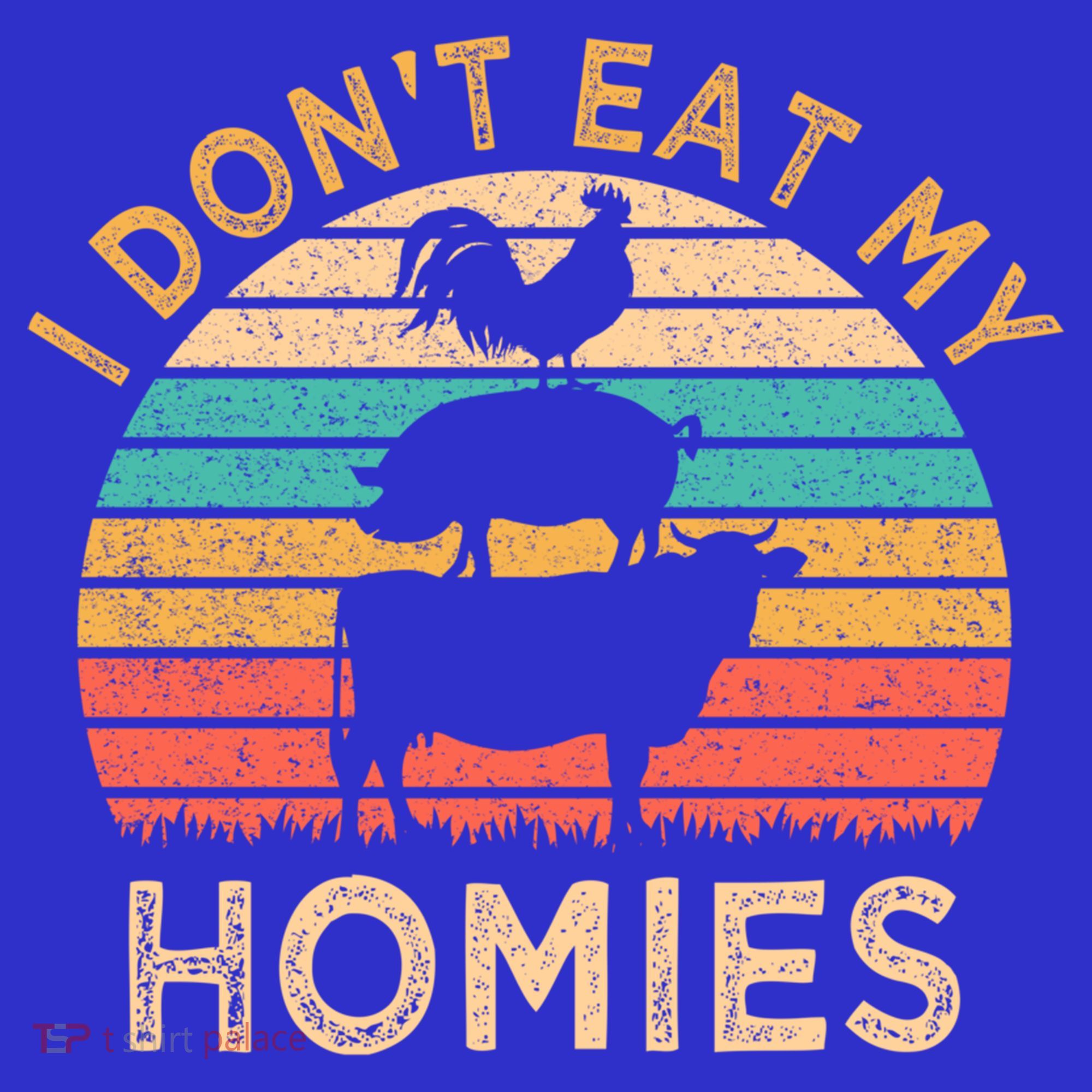 Vegetarian I Don't Eat My Homies Funny Vegan Retro Gift T-Shirt