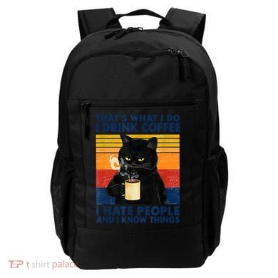 Vintage I Do I Coffee I Hate People And Know Thing Gift Backpack