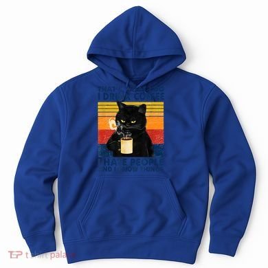 Vintage I Do I Coffee I Hate People And Know Thing Gift Hoodie