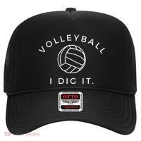 Volleyball I Dig It. Funny Volleyball Quote Hat thumb 0