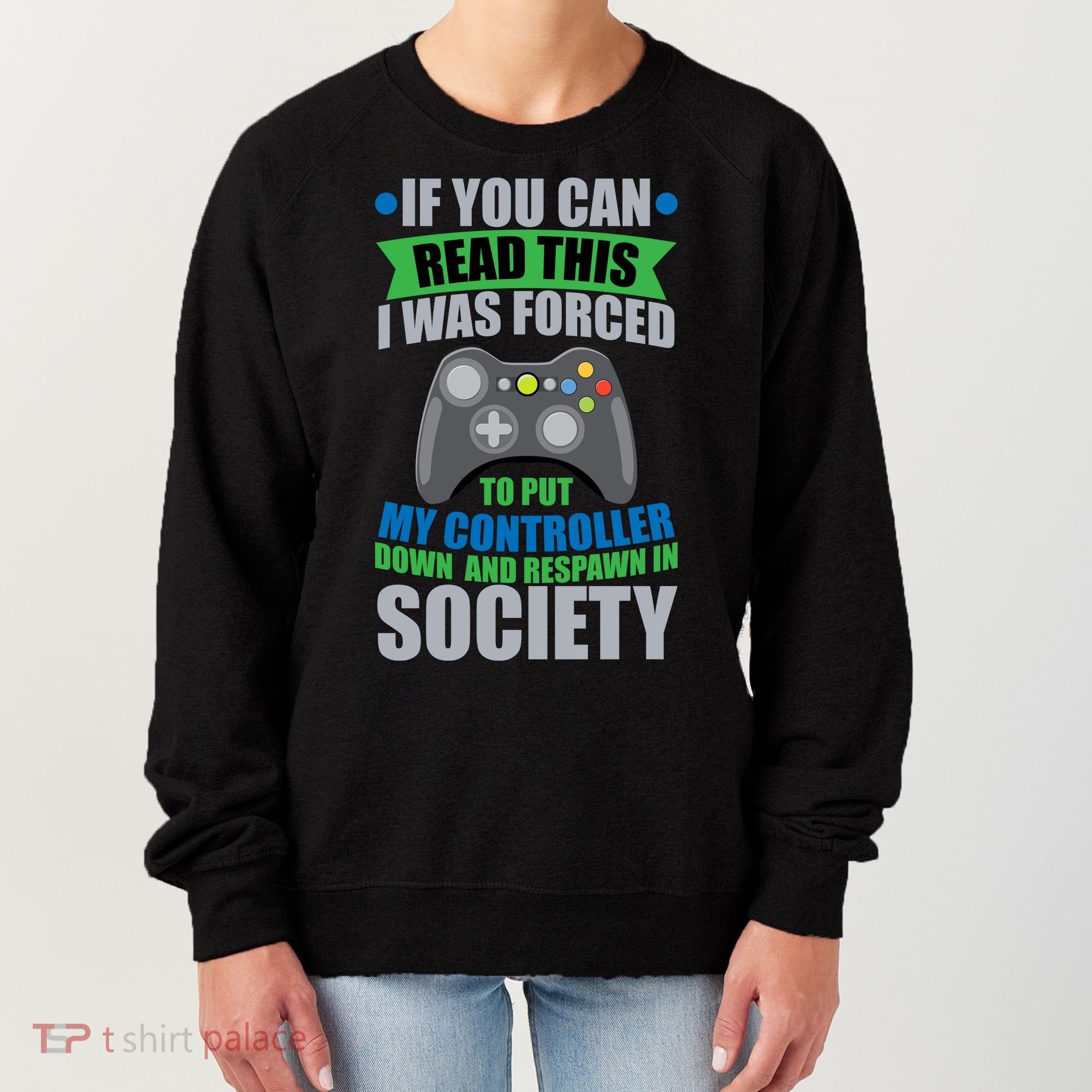 Video Game Respawn In Society Women's Sweatshirt