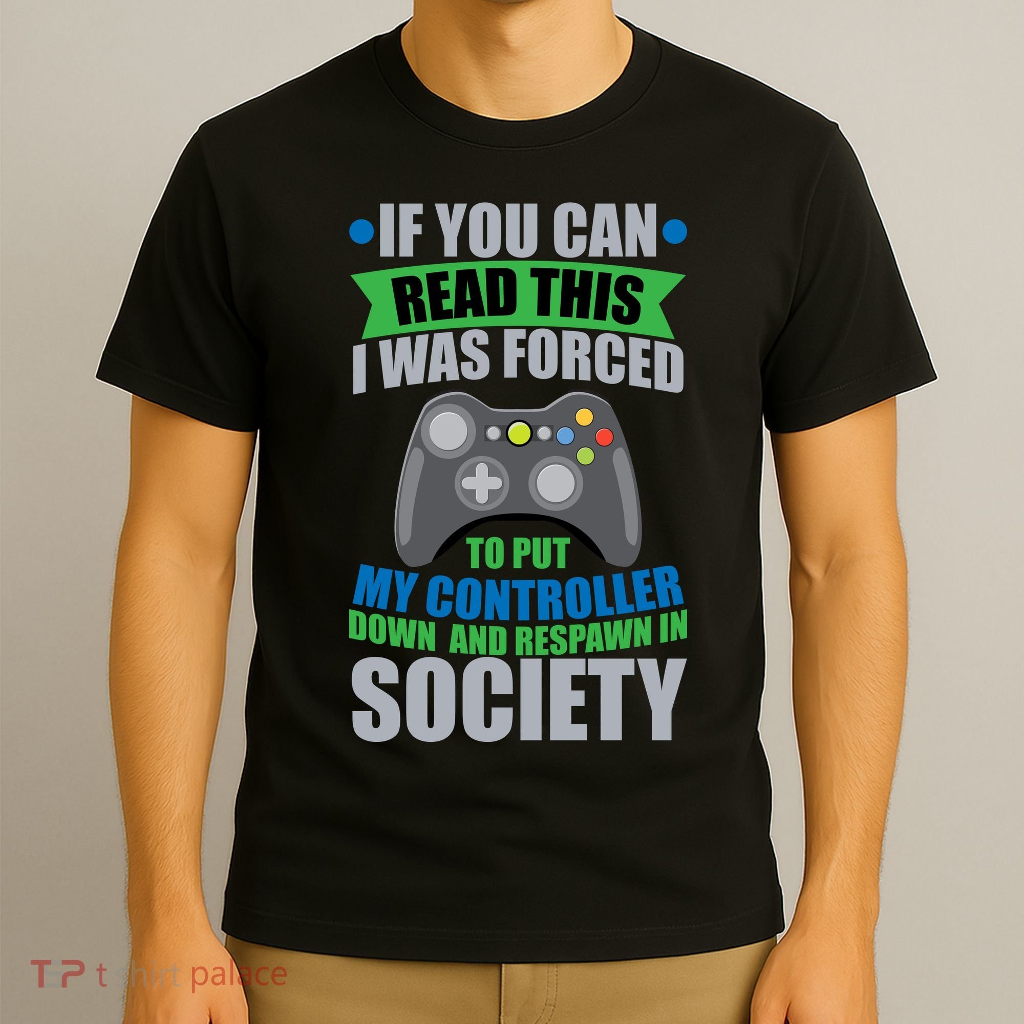 Video Game Respawn In Society T-Shirt