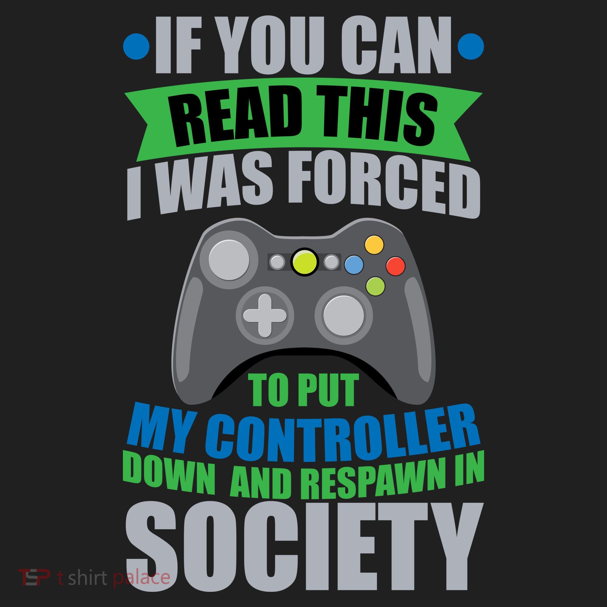 Video Game Respawn In Society Tumbler
