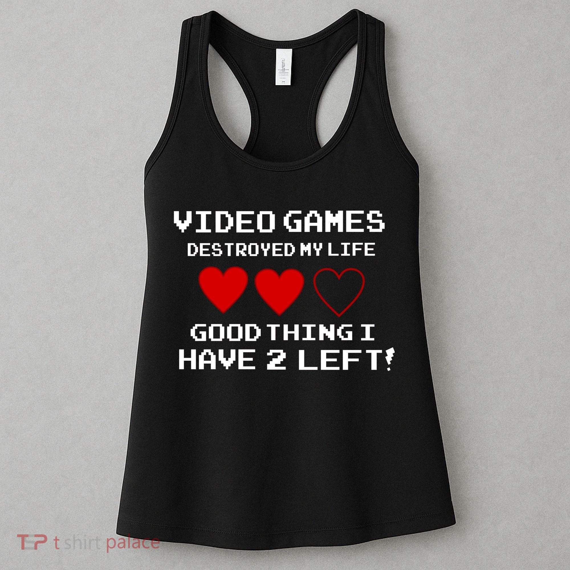 Video Games Destroyed My Life Women's Tank Top