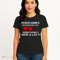 Video Games Destroyed My Life Women's T-Shirt thumb 4