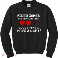 Video Games Destroyed My Life Kids Sweatshirt thumb 0