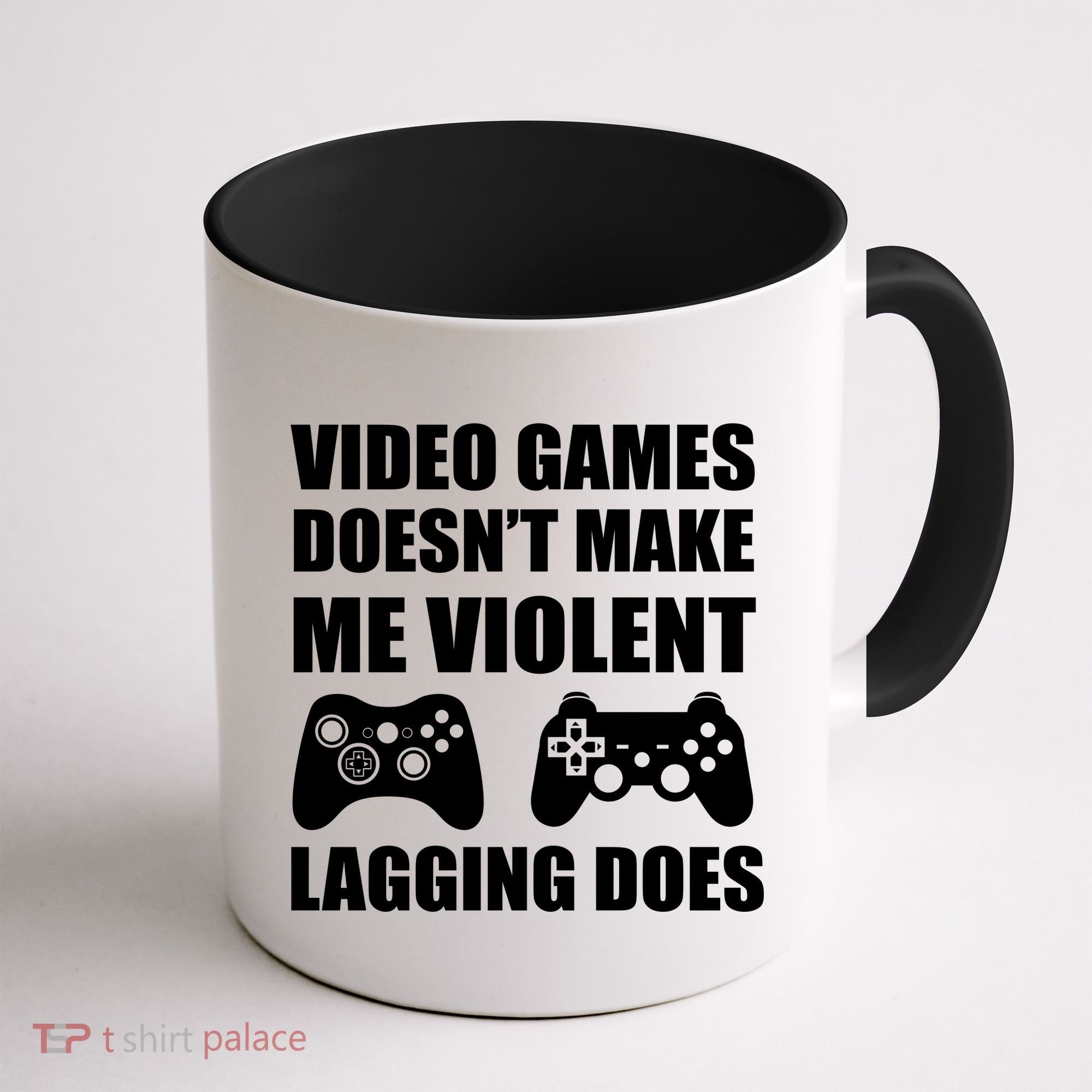Video Games Doesn't Make Me Violent Lagging Does Coffee Mug