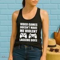Video Games Doesn't Make Me Violent Lagging Does Women's Tank Top thumb 2