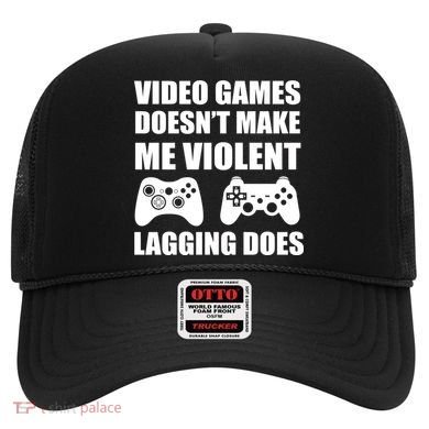 Video Games Doesn't Make Me Violent Lagging Does Hat
