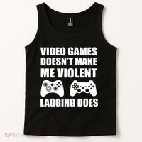 Video Games Doesn't Make Me Violent Lagging Does Tank Top thumb 2